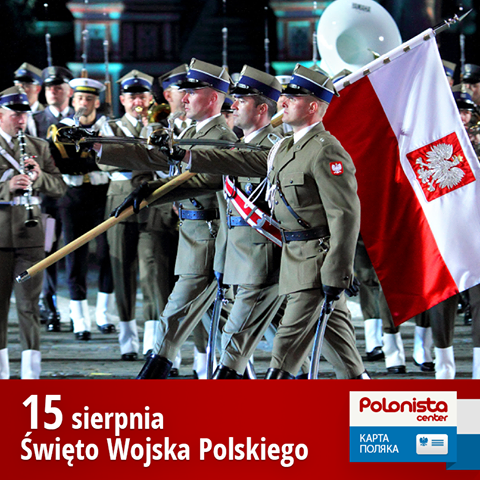 15 серпня – Свято Війська Польського.